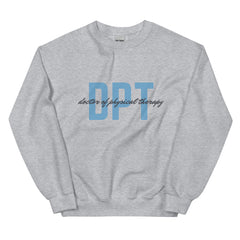 Unisex Doctor of Physical Therapy Sweatshirt