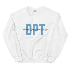 Unisex Doctor of Physical Therapy Sweatshirt